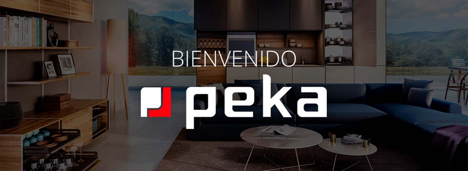 PEKA Herrajes y accesorios para cocina y hogar. Optimiza los espacios.